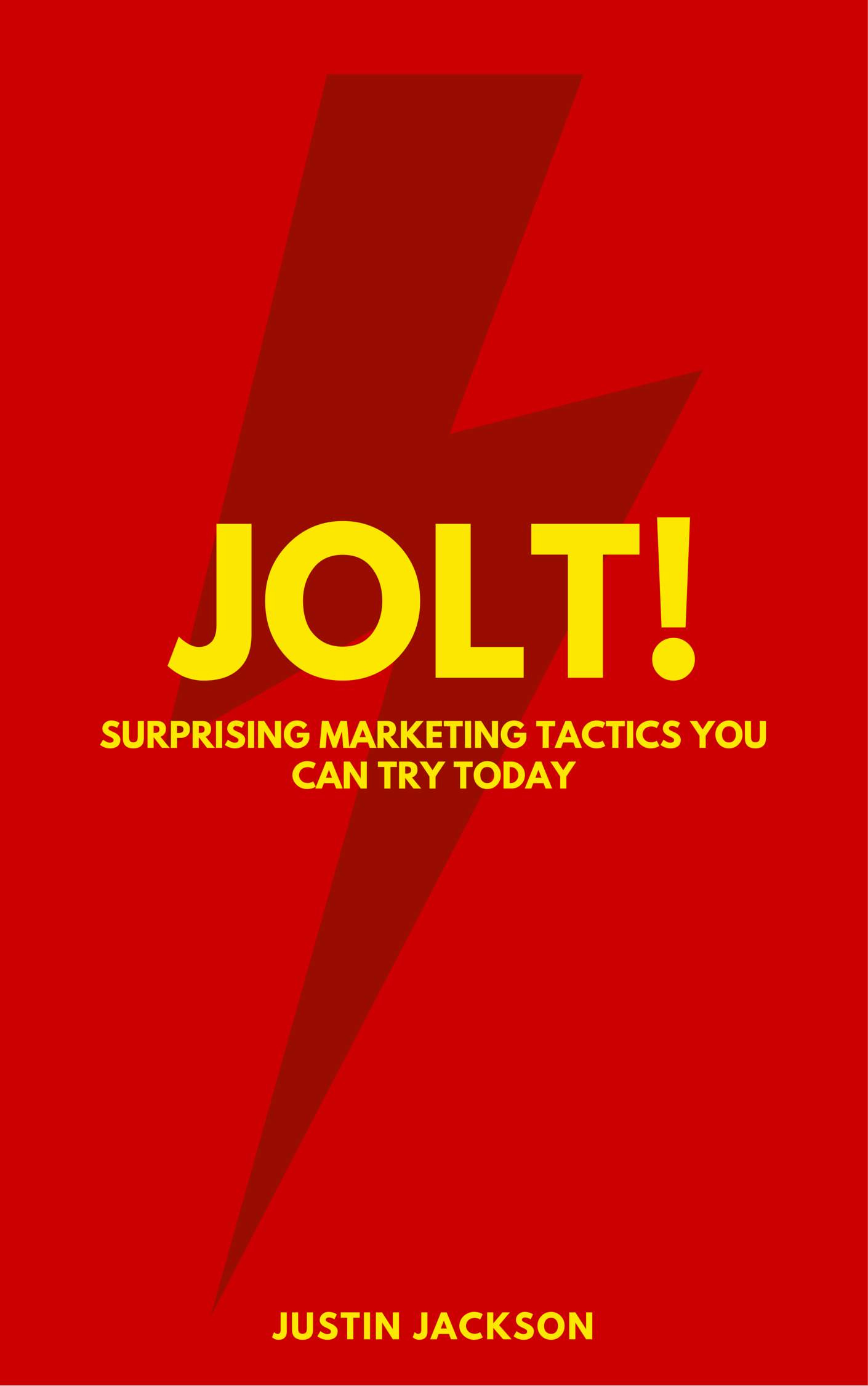 Jolt! Creative marketing tactics you can try today